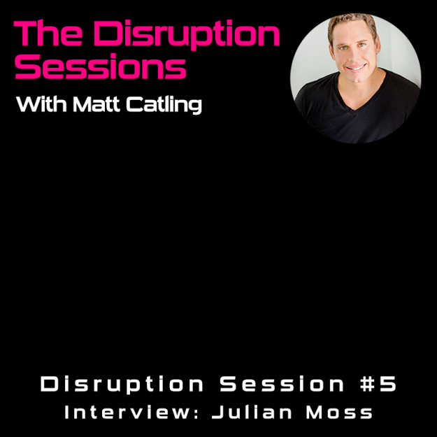 Matt Catling - Disruption Sessions 5