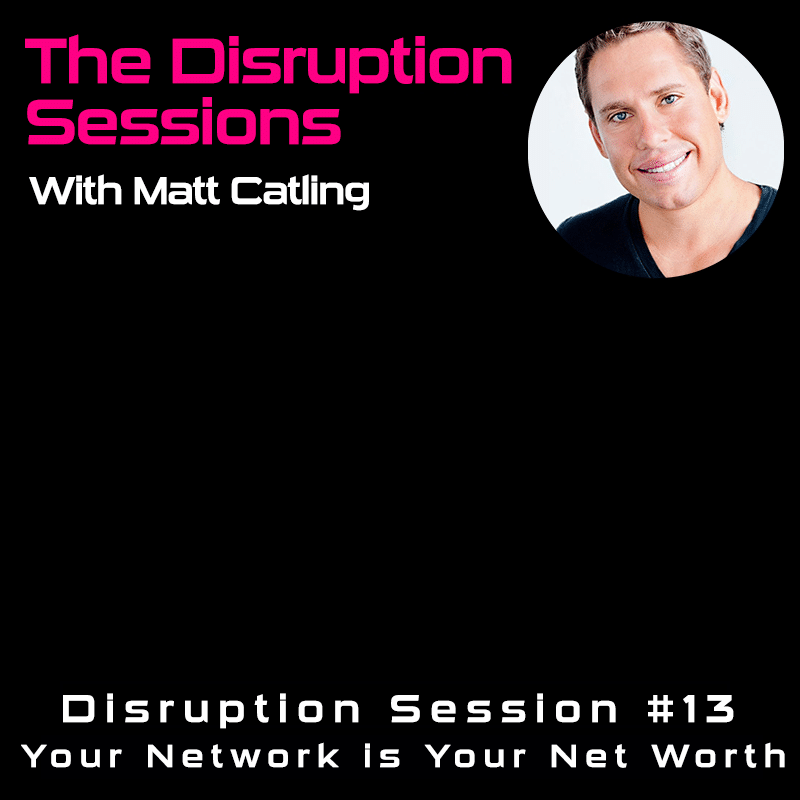 Matt Catling - Disruption Session 13
